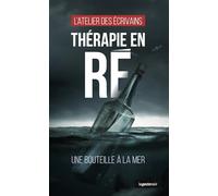 Thérapie en Ré - Une bouteille a la mer