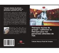 Thérapie Équine De Groupe : Optimiser La Thérapie Pour Les Personnes Atteintes De Tsa