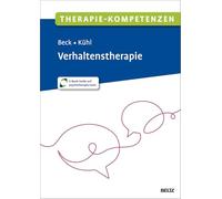 Therapie-Kompetenzen Verhaltenstherapie: Mit E-Book inside und Arbeitsmaterial