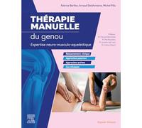 Thérapie manuelle du genou: Expertise neuro-musculo-squelettique
