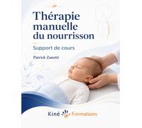 Thérapie manulle du nourrisson: Support de cours