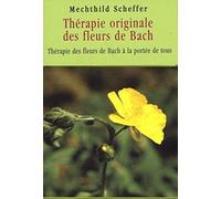 Thérapie originale des fleurs de Bach - Coffret