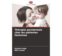 Thérapie parodontale chez les patientes féminines