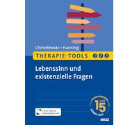 Therapie-Tools Lebenssinn und existenzielle Fragen: Mit E-Book inside und Arbeitsmaterial