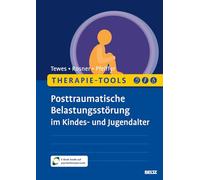 Therapie-Tools Posttraumatische Belastungsstörung im Kindes- und Jugendalter: Mit E-Book inside und Arbeitsmaterial