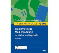 Therapie-Tools Problematische Mediennutzung im Kindes- und Jugendalter: Mit E-Book inside und Arbeitsmaterial