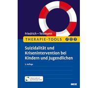 Therapie-Tools Suizidalität und Krisenintervention bei Kindern und Jugendlichen: Mit E-Book inside und Arbeitsmaterial