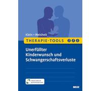 Therapie-Tools Unerfüllter Kinderwunsch und Schwangerschaftsverluste: Mit E-Book inside und Arbeitsmaterial