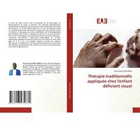 Thérapie traditionnelle appliquée chez l'enfant déficient visuel