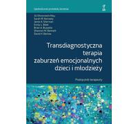Thérapie transdiagnostique des troubles émotionnels chez les enfants et les adolescents. Manuel du thérapeute