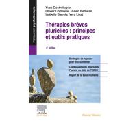 Collectif – Thérapies brèves plurielles : principes et outils pratiques – 3e édition – Broché