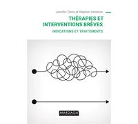 Thérapies et interventions brèves Indications et traitements - Stéphan Hendrick - Mardaga - broché - Essai