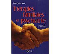 Thérapies familiales et psychiatrie - 2e édition - Jacques Miermont - Doin - broché - Essai