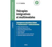 Thérapies intégratives et multimodales: Convergences et pluralisme clinique - De l'éclectisme raisonné à la synthèse thérapeutique