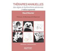 Thérapies manuelles des algies et dysfonctions pelviennes 2ed