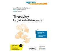 Theraplay - Le Guide Du Thérapeute