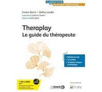 Theraplay Phyllis Booth (Préface), Vivien Norris (Auteur), Catherine Clément (Traduction), Dafna Lender (Auteur)