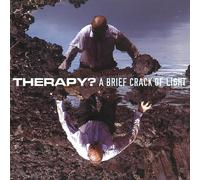THERAPY? - A BRIEF CRACK OF LIGHT CD NEUF