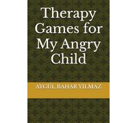 Therapy Games for My Angry Child