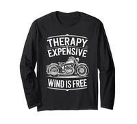 Therapy is Cher Wind is Free Love to Ride Motorcycle Manche Longue