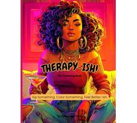 THERAPY-ISH!: Sip Something. Color Something. Feel Better-ish.