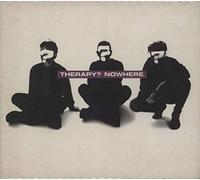 THERAPY (ROCK GROUP) - Nowhere