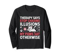 Therapy Says Stop Chasing Illusions My Paws Say Otherwise Manche Longue