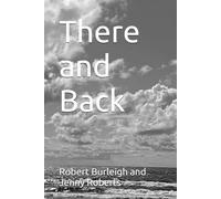 There and Back