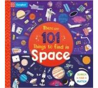 There are 101 Things to Find in Space by Campbell Books Campbell Books (Auteur)