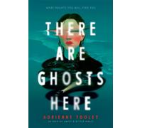 There Are Ghosts Here - Adrienne Tooley - Delacorte press - ebook (ePub) - Livre