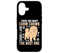 There are Many Chow Chows But I Have The Best One Coque pour iPhone 17