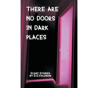 There Are No Doors In Dark Places