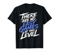 There are No Easy Games At This Level Gamer Mindset - T-Shirt