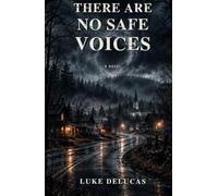 There Are No Safe Voices