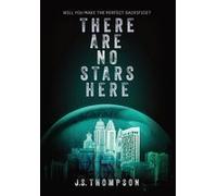 There Are No Stars Here Paperback Book By J. S. Thompson