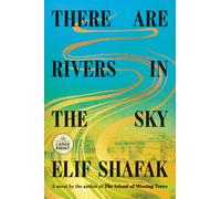 There Are Rivers In The Sky