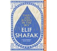 There are rivers in the sky - Elif Shafak - Penguin Group - Poche - Roman