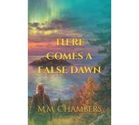 There Comes a False Dawn