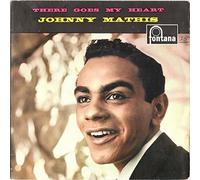 There Goes My Heart - Johnny Mathis 7" 45