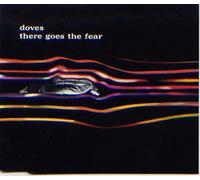 There Goes The Fear
