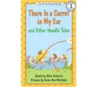 There Is a Carrot in My Ear, I Can Read Series Alvin Schwartz (Auteur)