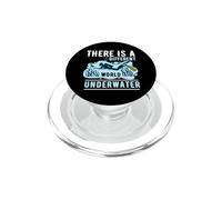 There is A Different World Underwater Scuba Diver Diving PopSockets PopGrip pour MagSafe