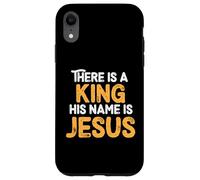 There is A King His Name is Jesus Royal Christian Men Women Coque pour iPhone XR