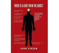 There Is A Light On In The Addict