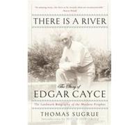 There Is a River: The Story of Edgar Cayce
