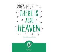 There is also Heaven