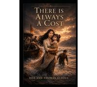 There Is Always A Cost