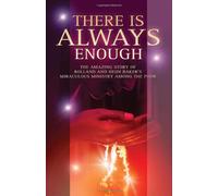 There is Always Enough: Miraculous Ministry in Mozambique