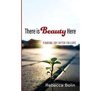 There Is Beauty Here