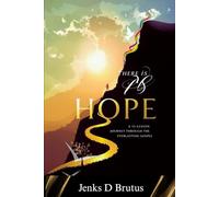 There Is Hope:: A 15-Lesson Journey Through the Everlasting Gospel